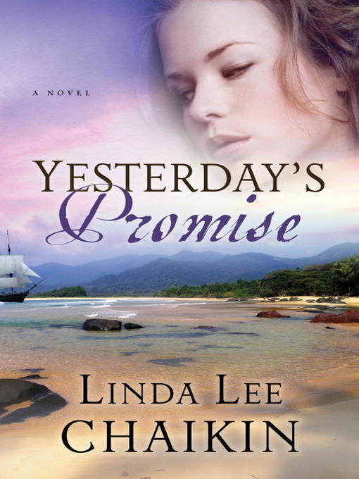 Title details for Yesterday's Promise by Linda Lee Chaikin - Wait list